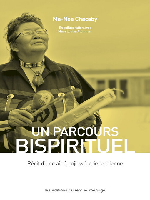 Title details for Un parcours bispirituel by Ma-Nee Chacaby - Available